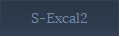 S-Excal2
